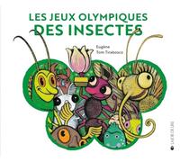 Les jeux olympiques des insectes