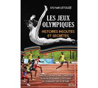 Les Jeux Olympiques Histoires insolites et secrètes - Sylvain Letouze - City - broché - Essai