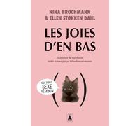 Les Joies D'en Bas - Tout Sur Le Sexe Féminin