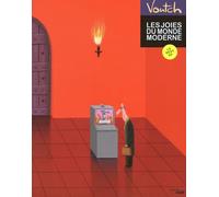 Les joies du monde moderne