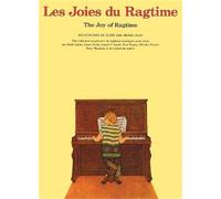Les Joies du Ragtime. Solo de Piano.
