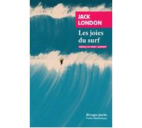Les joies du surf - Jack London - Rivages - Poche - Récit