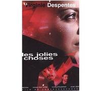 Les jolies choses (cinéma) Virginie Despentes (Auteur)