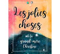 Les jolies choses: de ta grand-mère