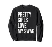Les Jolies Filles adorent Mon Swag Sweatshirt