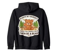 Les Jolies Filles restent Toujours toi-même à Moins Que Vous ne puissiez être Une Blague sur Un Ours Sweat à Capuche