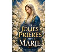 Les jolies prières pour Marie