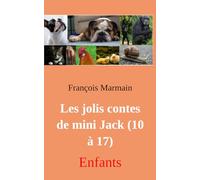 Les jolis contes de mini Jack (10 à 17): Enfants