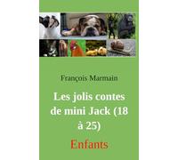 Les jolis contes de mini Jack (18 à 25): Enfants