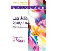 Les jolis garçons - Delphine De Vigan - Larousse - Poche - Scolaire / Universitaire