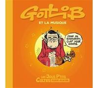 Gotlib – Les Jolis P'tits Cultes, tome 03 : Gotlib et la musique – Fluide Glacial