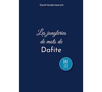 Les jongleries de mots de Dafite