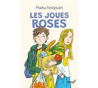 Les joues roses Malika Ferdjoukh (Auteur), Frédéric Rébéna (Conception couverture ou illustration)