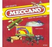 Les jouets Meccano dans les années 1930