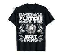 Les joueurs de baseball ont les meilleurs fans - T-shirt pour fan du jour du match T-Shirt