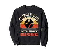 Les Joueurs de Baseball Ont Les Plus Jolies amatrices de Sport de Petite Amie Sweatshirt