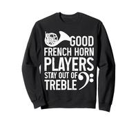 Les joueurs de cor français restent hors des aigus Instrument amusant Sweatshirt