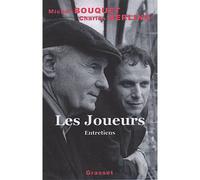 Les joueurs - Michel Bouquet - Grasset - broché - Entretien