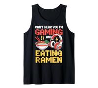 Les Joueurs ne Peuvent Pas Vous Entendre Jouer et Manger des Ramen Funny Gamer Débardeur