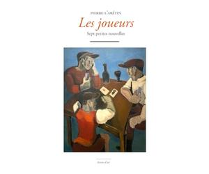 Les joueurs: Sept petites nouvelles