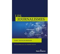 Les journalismes Information, persuasion, promotion, divertissement - Thierry Watine - Hermann - broché - Essai