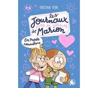 Les Journaux (pas si) intimes de Marion - En mode romantique !