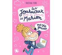 Les Journaux (pas si intimes) de Marion - Ma vie géniale ! - Lecture roman jeunesse humour - Dès 8 ans