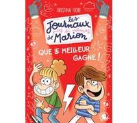 Les Journaux (pas si) intimes de Marion - Que le meilleur gagne ! Faustina Fiore (Auteur), Sess (Traduction)