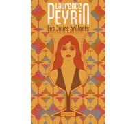 Les Jours brûlants - Laurence Peyrin - Pocket - Poche - Roman