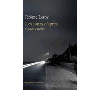 Les Jours D'après - Contes Noirs