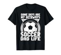 Les Jours de Match sont Mes escapades Soccer Dad Life Soccer Dad T-Shirt