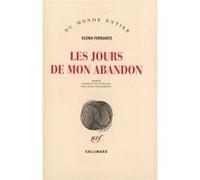 Les jours de mon abandon Elena Ferrante (Auteur), Italo Passamonti (Traduction)