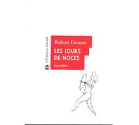 Les jours de noces - Robert Desnos - Le Temps Des Cerises - broché - Nouvelles