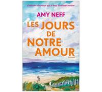 Les Jours De Notre Amour