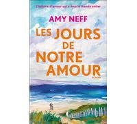 Les Jours de notre amour - Amy Neff - Charleston - broché - Roman