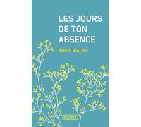 Les Jours de ton absence - Rosie Walsh - Pocket - Poche - Roman