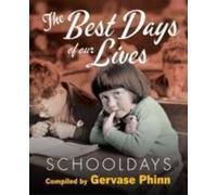 Les jours d'école : Les meilleurs jours de notre vie