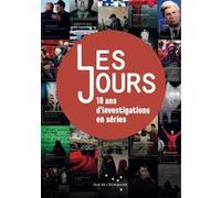 Les Jours, dix ans d’investigation en séries Les Jours (Auteur)