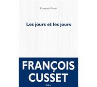 Les jours et les jours François Cusset (Auteur)