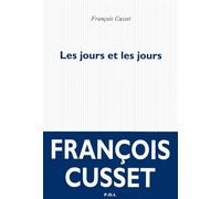 Les jours et les jours - François Cusset - P.o.l. - broché - Roman