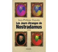 Les jours étranges de Nostradamus