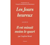 Les jours heureux, programme du Conseil National de la Résistance Précédé de "Il est minuit moins le quart" par Sophie Binet - Collectif - Grasset - broché - Essai
