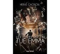 Les jours où j'ai tué Emma