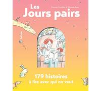 Hélium Éditions Les Jours Pairs ; 179 Histoires à Lire Avec Qui On Veut