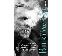 Les Jours s'en vont comme des chevaux sauvages dans les collines