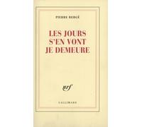 Les jours s'en vont je demeure
