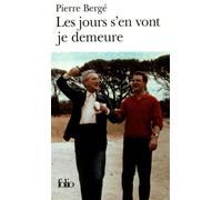 Les jours s'en vont je demeure