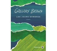 Les Jours Sombres