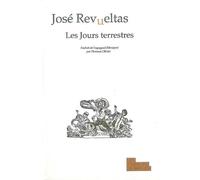 Les Jours terrestres - José Revueltas - Les Fondeurs De Briques - broché - Roman