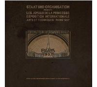 Staat Und Organisation – Les Joyaux de la Princesse (Exposition Internationale 1937)
